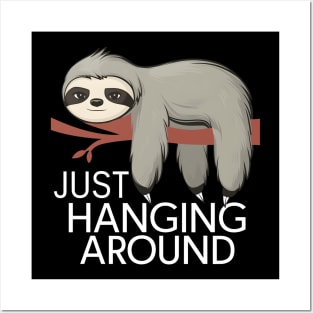 Serene Sloth: Just Hanging Around Posters and Art